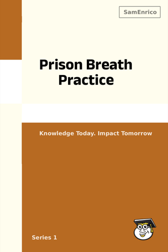 Prison Breath Practice