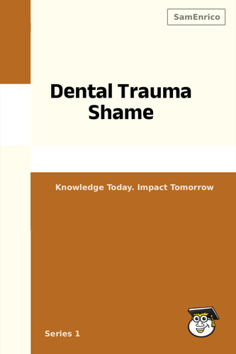 Dental Trauma Shame