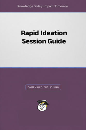 Rapid Ideation Session Guide