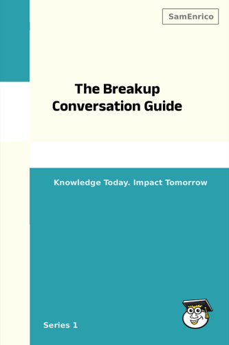 The Breakup Conversation Guide