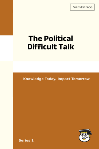 The Political Difficult Talk