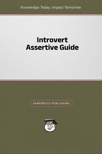 Introvert Assertive Guide