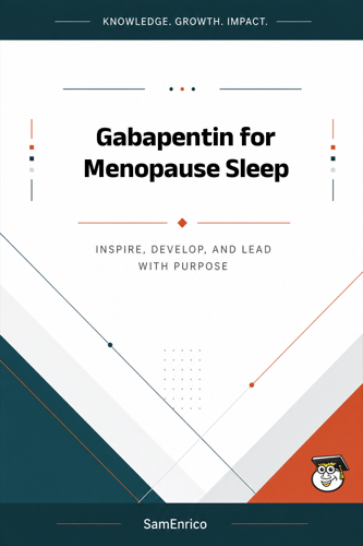 Gabapentin for Menopause Sleep