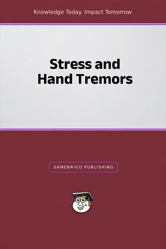 Stress and Hand Tremors