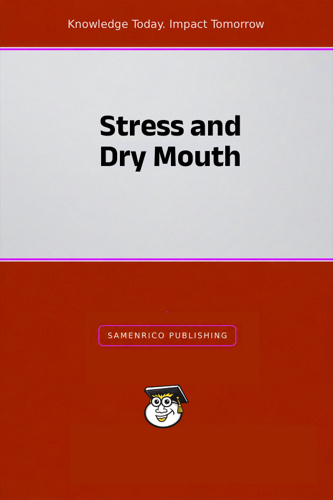 Stress and Dry Mouth