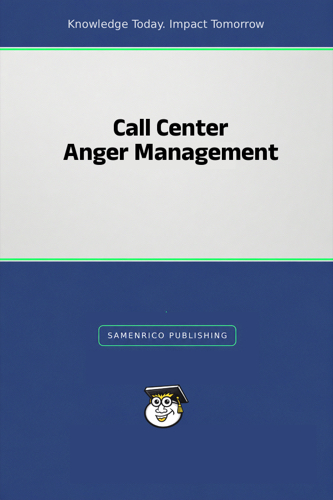 Call Center Anger Management