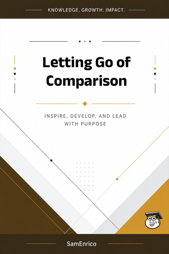 Letting Go of Comparison