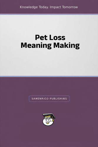 Pet Loss Meaning Making