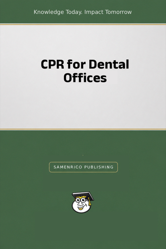 CPR for Dental Offices