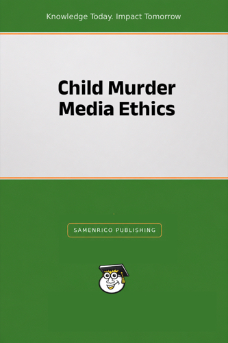 Child Murder Media Ethics