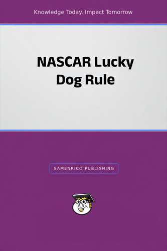 NASCAR Lucky Dog Rule