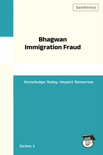 Bhagwan Immigration Fraud
