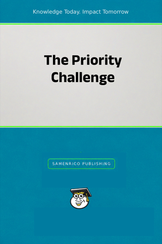 The Priority Challenge