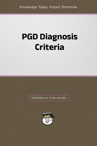 PGD Diagnosis Criteria