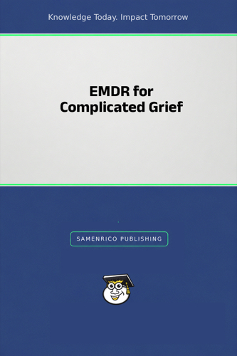 EMDR for Complicated Grief