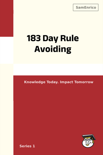 183 Day Rule Avoiding