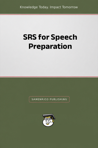 SRS for Speech Preparation