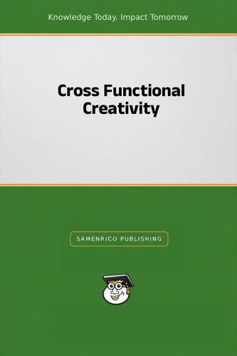 Cross Functional Creativity