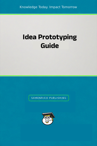 Idea Prototyping Guide