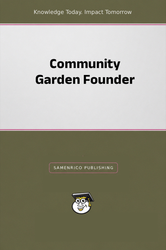 Community Garden Founder
