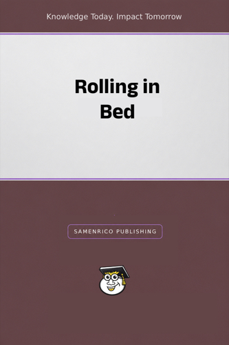 Rolling in Bed