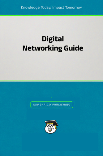 Digital Networking Guide