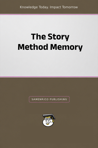 The Story Method Memory