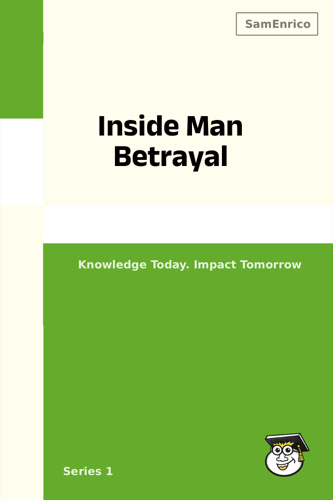 Inside Man Betrayal