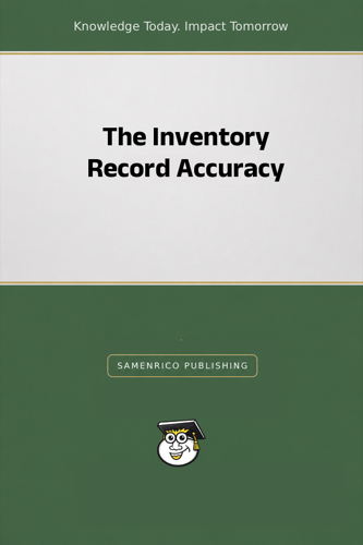 The Inventory Record Accuracy