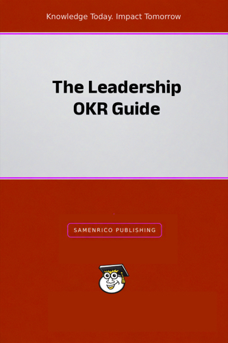 The Leadership OKR Guide