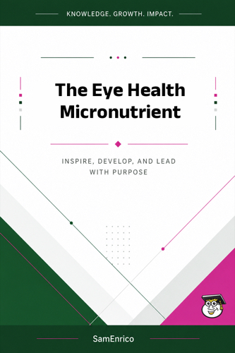 The Eye Health Micronutrient