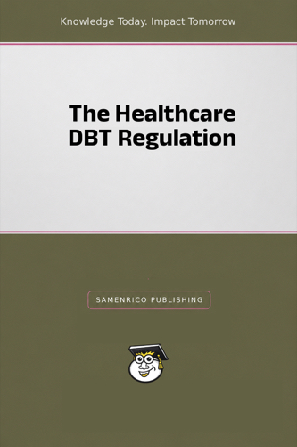 The Healthcare DBT Regulation