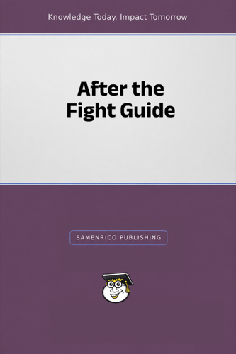 After the Fight Guide