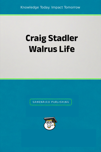 Craig Stadler Walrus Life