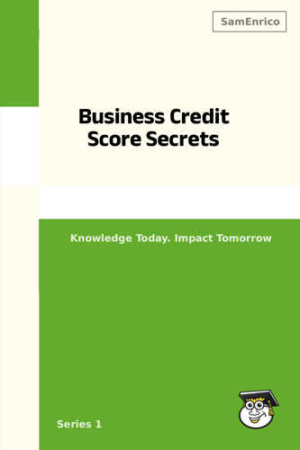 Business Credit Score Secrets