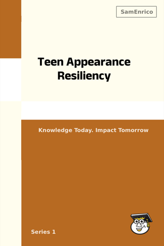 Teen Appearance Resiliency