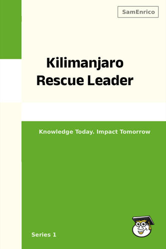 Kilimanjaro Rescue Leader