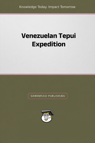 Venezuelan Tepui Expedition
