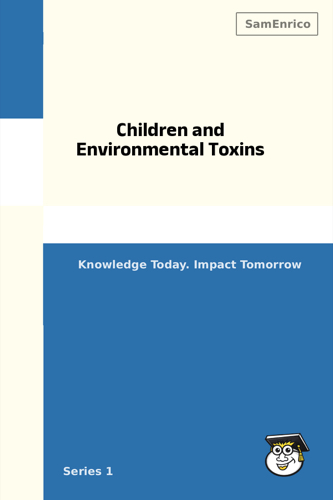 Children and Environmental Toxins