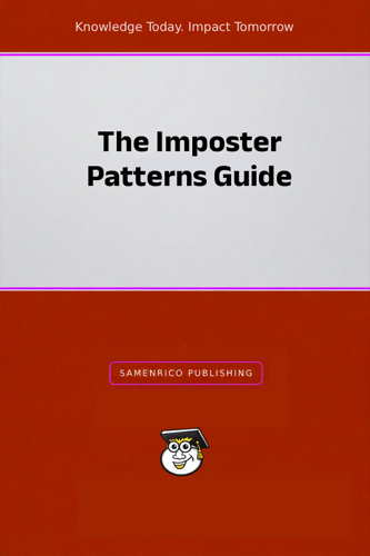 The Imposter Patterns Guide