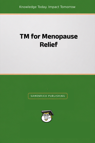 TM for Menopause Relief