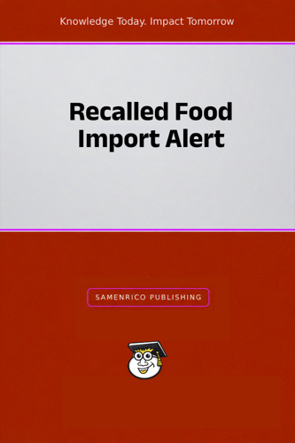 Recalled Food Import Alert