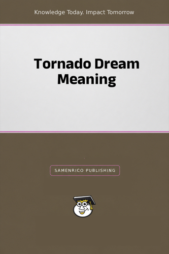 Tornado Dream Meaning