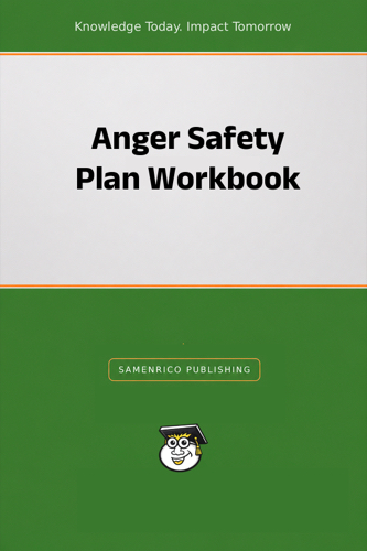 Anger Safety Plan Workbook