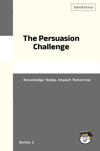 The Persuasion Challenge