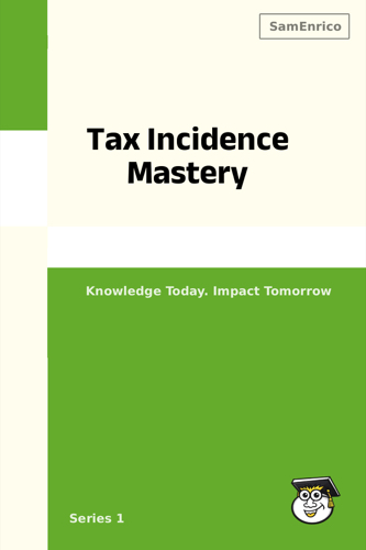 Tax Incidence Mastery