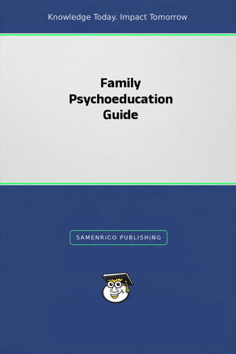 Family Psychoeducation Guide