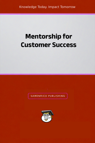 Mentorship for Customer Success