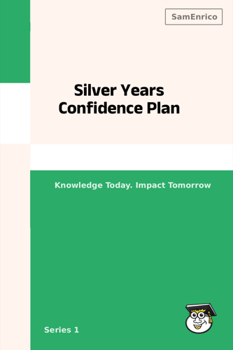Silver Years Confidence Plan