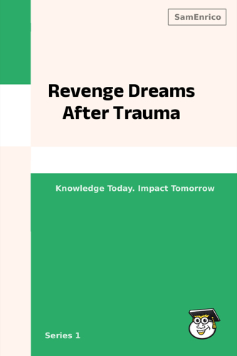 Revenge Dreams After Trauma